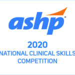 ashp 2020 National Clinical Skills Competition
